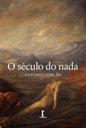 O século do nada